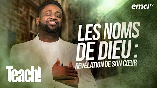 Les noms de Dieu : révélation de son cœur - Teach! - Athoms Mbuma