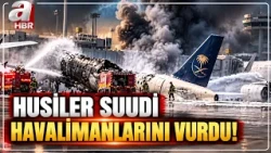 Houthis Strike Saudi Arabian Airports with Missiles and UAVs | A Haber