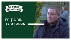 Se caută un milionar, ediția din 17.01.2026