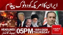 Iran Sends Clear and Strong Message to the United States | 05 PM Headlines | Hum News | Pakistan