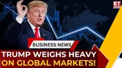 US Selloff & Tariff Worries: Global Markets Slide as Trump Remarks Rattle Sentiment | Business News