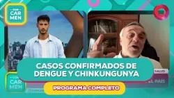 Casos confirmados de dengue y chinkungunya | #ConCarmen Completo  - 23/01 - El Nueve