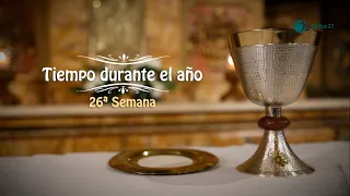 Our Mass || 26th Sunday in Ordinary Time