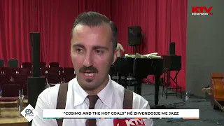 “Cosimo and the Hot Coals” në zhvendosje me Jazz | Express KTV