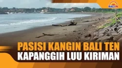PASISI KANGIN BALI TEN KAPANGGIH LUU  KIRIMAN