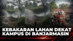 White Smoke Billows! Land Near Banjarmasin Polytechnic Campus Catches Fire | KOMPAS NIGHT