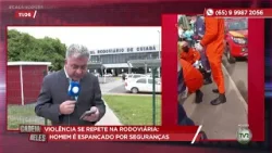 Violência se repete na rodoviária; homem é espancado por seguranças