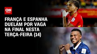 Copa do Mundo: França e Espanha duelam por vaga na final nesta terça-feira (14) | CNN PRIME TIME