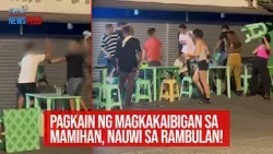 Pagkain ng magkakaibigan sa mamihan, nauwi sa rambulan! | GMA Integrated Newsfeed
