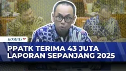 PPATK Terima 43 Juta Laporan Sepanjang 2025, Indikasi Pencucian Uang Capai Rp2.085 Triliun? PPATK Terima 43 Juta Laporan Sepanjang 2025, Indikasi Pencucian Uang Capai Rp2.085 Triliun?