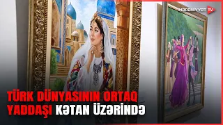 “Birgə rənglənən tarix” adlı qrup sərgisinin açılış mərasimi keçirilib