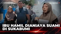 Ibu Hamil di Sukabumi Diduga Dianiaya Suami Pakai Senjata Tajam hingga Luka di Kepala | BERUT
