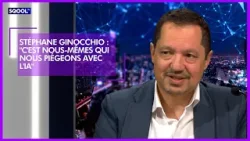 Stéphane Ginocchio : "C'est nous-mêmes qui nous piégeons avec l'IA"