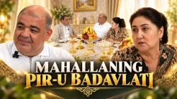 Mahallaning pir-u badavlati (10.10.2026)