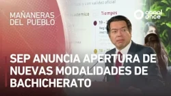 Las mañaneras del pueblo - SEP anuncia apertura de nuevas modalidades de bachillerato (19/10/2026)