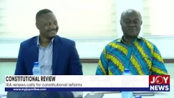 Constitutional Review: IEA renews calls for constitutional reforms.