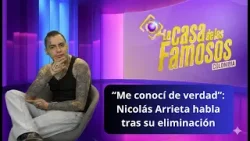 Nicolás Arrieta habla sin filtros: la verdad detrás de su salida