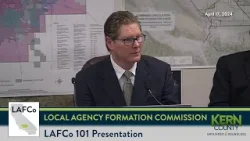 Kern County Local Area Formation Commission (LAFCo) 101 Presentation
