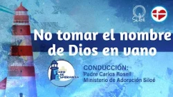 Beacon of Hope - Second Commandment: Do not take the name of God in vain