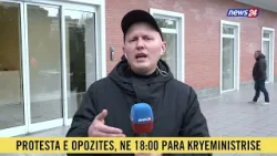 Protesta e opozitës, çfarë pritet të ndodhë dhe skenarët e mundshëm, DETAJE