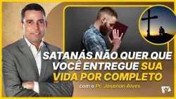 EU PRECISO ENTREGAR TODA A MINHA VIDA, NÃO SÓ PARTE DELA