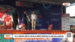 La Libertad: más de 500 mil alumnos regresan a clases