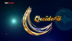 Qesîdebêj - Beşa 13.