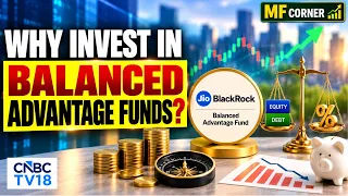 Jio BlackRock Launches Balanced Advantage Fund NFO | Who Should Consider Investing In BAFs?