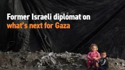 Former Israeli diplomat on what’s next for Gaza