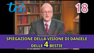 Biblical Prophecies Revealed 18 - "EXPLANATION OF DANIEL’S VISION OF THE 4 BEASTS"