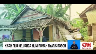 Kisah Pilu Keluarga Huni Rumah Nyaris Roboh