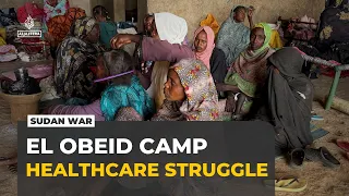 Sudan war: Displaced families struggle to access medical care