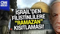 Filistinlilere Ramazan'da Kısıtlama: Mescid-i Aksa'nın Kapısı Bazı Müslümanlara Kapanacak! #Haber