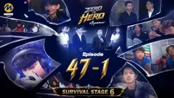 Zero To Hero Episode (47) - Survival Stage 7.1- A