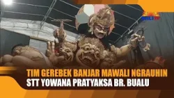 TIM GEREBEK BANJAR MAWALI NGRAUHIN STT YOWANA PRATYAKSA BR. BUALU TIM GEREBEK BANJAR MAWALI NGRAUHIN STT YOWANA PRATYAKSA BR. BUALU