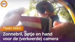 Zonnebril, petje én hand voor de camera… I Plaats Delict