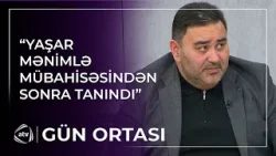 Gündəm üçün mübahisə lazımdır? / Gün ortası