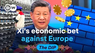 Why China is refusing to play by Europe's rules | The Dip Podcast
