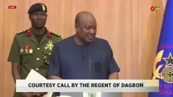 President John Dramani Mahama speech as the Regent of Dagbon paid him Courtesy Visit