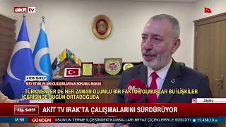 Akit TV Irak'ta çalışmalarını sürdürüyor! #gündem #haber