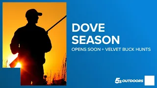 Doves, bass, and velvet bucks | 5OUTDOORS