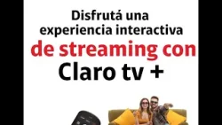 Claro Nicaragua lanza nuevo servicio Claro TV+