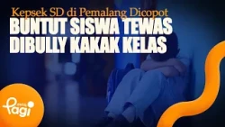[detikPagi] - Kepsek SD di Pemalang Dicopot Buntut Siswa Tewas Dibully Kakak Kelas
