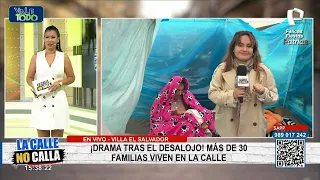 Viven en la calle: Este es el drama de más de 30 familias desalojadas en Villa El Salvador
