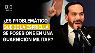 Is it problematic for Abelardo de la Espriella to take office at a military garrison in Cauca?