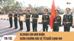 Sư đoàn 309 đón nhận Huân chương bảo vệ Tổ quốc hạng Nhì