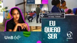 Eu quero Ser - Licenciatura em Educação do Campo