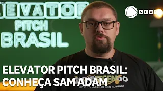 Elevator Pitch Brasil: Meet Participant Sam Adam