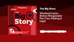 Weekend Listen: Before Morgentaler Part Two: Making It Legal | The Big Story