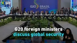 G20 foreign ministers discuss global security